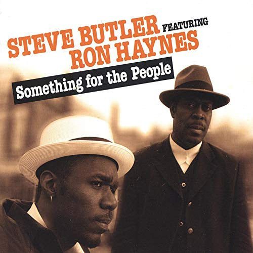 Steve Butler Feat. Ron Haynes "Something For The People" (CD)-CDs-UnDigable Digs