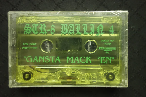 Str-8 Ballin 4: Gansta Mack 'En-Cassette Tapes-UnDigable Digs