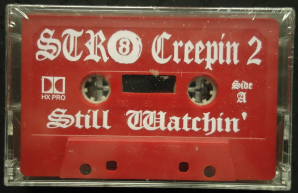 Str8 Creepin 2: Still Watchin'-Cassette Tapes-UnDigable Digs
