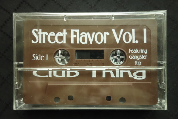 Street Flavor Vol. 1: Club Thing-Cassette Tapes-UnDigable Digs