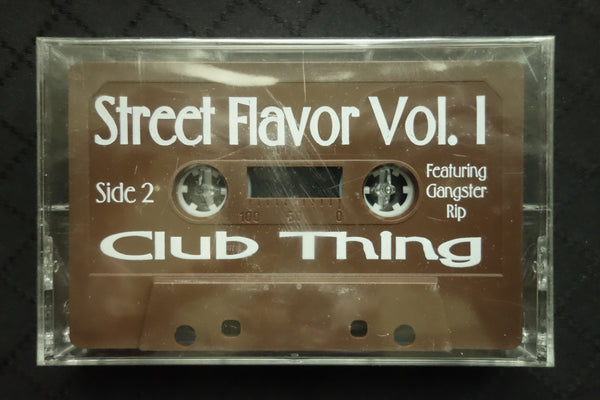 Street Flavor Vol. 1: Club Thing-Cassette Tapes-UnDigable Digs