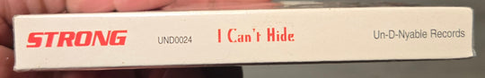 Strong "I Can't Hide" (Single)-Cassette Tapes-UnDigable Digs