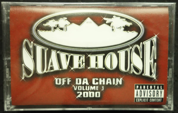 Suave House: Off Da Chain Volume 1 2000-Cassette Tapes-UnDigable Digs