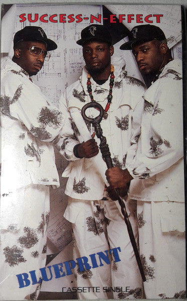 Success-N-Effect "Blueprint / Rhymes That Thrill Ya" (Single)-Cassette Tapes-UnDigable Digs