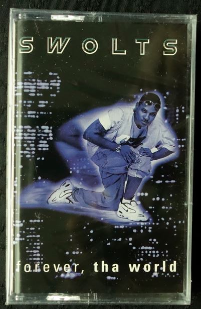 Swolts "Forever, Tha World"-Cassette Tapes-UnDigable Digs