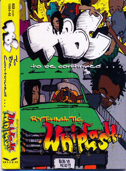 TBC (To Be Continued...) "Rythmatic Whiplash" (Single)-Cassette Tapes-UnDigable Digs