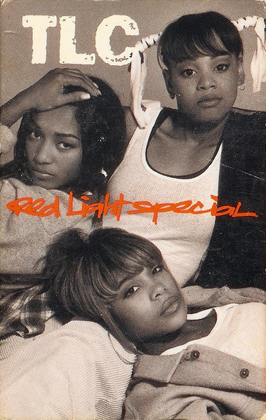TLC "Red Light Special" (Single)-Cassette Tapes-UnDigable Digs