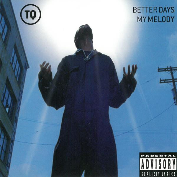 TQ "Better Days / My Melody" (CD)-CDs-UnDigable Digs