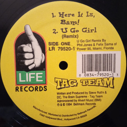 Tag Team "Here It Is, Bam! / U Go Girl (Remix)" (12" Single)-Vinyl Records-UnDigable Digs