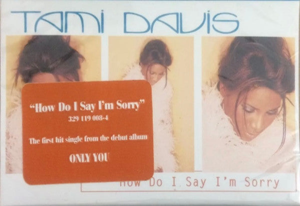 Tami Davis "How Do I Say I'm Sorry" (Single)-Cassette Tapes-UnDigable Digs