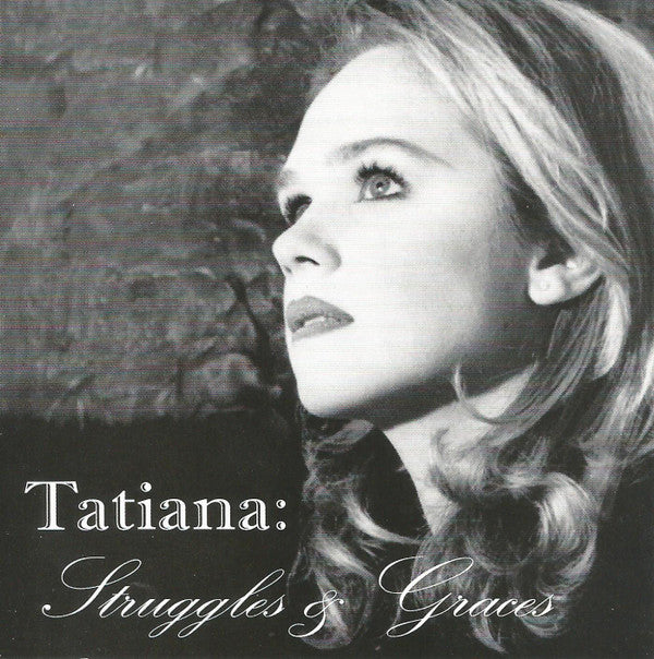 Tatiana "Struggles & Graces" (CD)-CDs-UnDigable Digs
