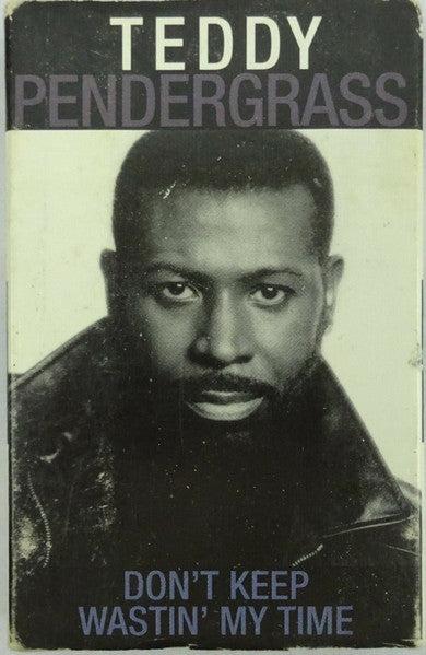 Teddy Pendergrass "Don't Keep Wastin' My Time" (Single)-Cassette Tapes-UnDigable Digs