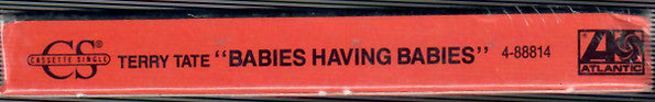 Terry Tate "Babies Having Babies" (Single)-Cassette Tapes-UnDigable Digs
