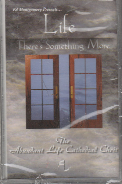 The Abundant Life Catherdral Choir "Life: There's Something More"-Cassette Tapes-UnDigable Digs