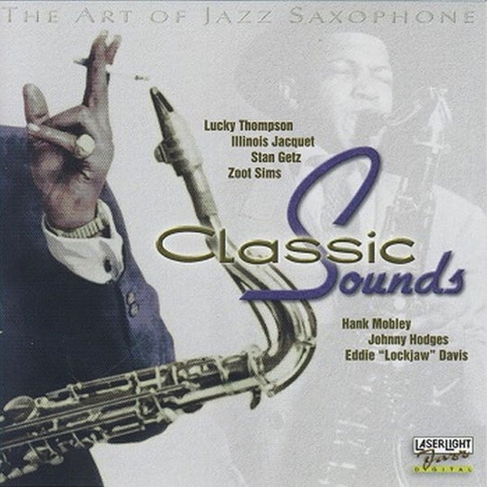 The Art Of Jazz Saxophone: Classic Sounds (CD)-CDs-UnDigable Digs