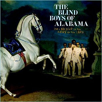 The Blind Boys Of Alabama "I'm A Soldier In The Army Of The Lord" (CD)-CDs-UnDigable Digs