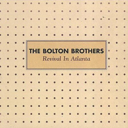 The Bolton Brothers "Revival In Atlanta" (CD)-CDs-UnDigable Digs