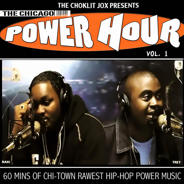The Choklit Jox Presents: The Chicago Power Hour Vol. 1 (60 Mins Of Chi-Town Rawest Hip-Hop Power Music) (CD)-CDs-UnDigable Digs