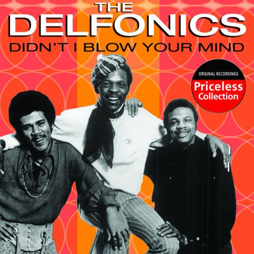 The Delfonics "Didn't I Blow Your Mind" (CD)-UnDigable Digs