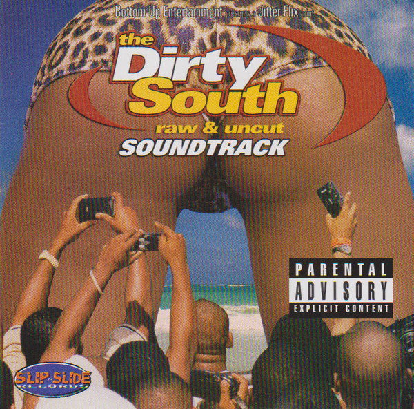 The Dirty South (Raw & Uncut Soundtrack) (CD)-CDs-UnDigable Digs