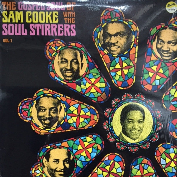 The Gospel Soul Of Sam Cooke With The Soul Stirrers Vol. 1 (LP)-Vinyl Records-UnDigable Digs