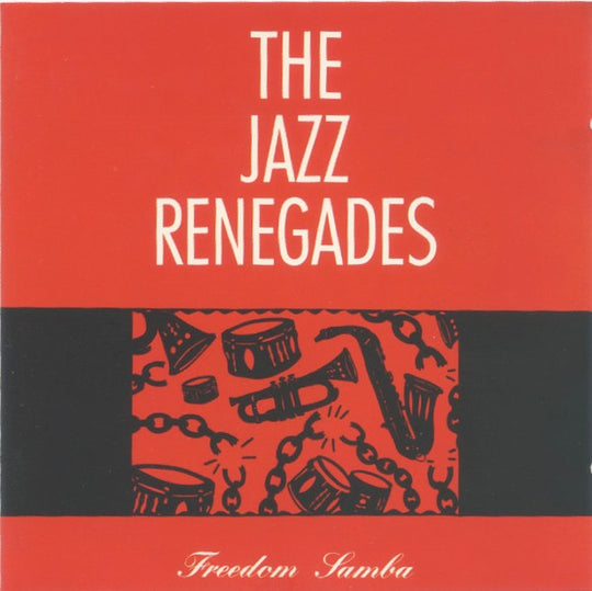 The Jazz Renegades "Freedom Samba" (LongBox CD)-CDs-UnDigable Digs