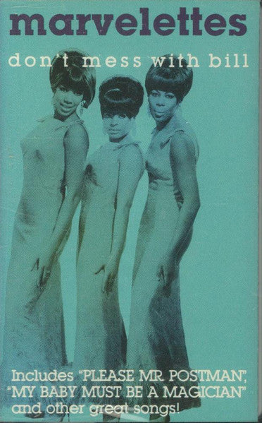 The Marvelettes "Don't Mess With Bill"-Cassette Tapes-UnDigable Digs