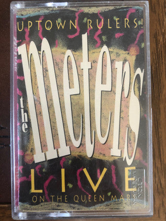 The Meters "Uptown Rulers! (Live On The Queen Mary)"-Cassette Tapes-UnDigable Digs