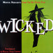 The Musical Stage Company "Wicked: Musical Highlights From The Hit Stage Play" (CD)-CDs-UnDigable Digs