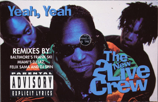 The New 2 Live Crew "Yeah, Yeah / Hell, Yeah (Remixes)" (Maxi-Single)-Cassette Tapes-UnDigable Digs