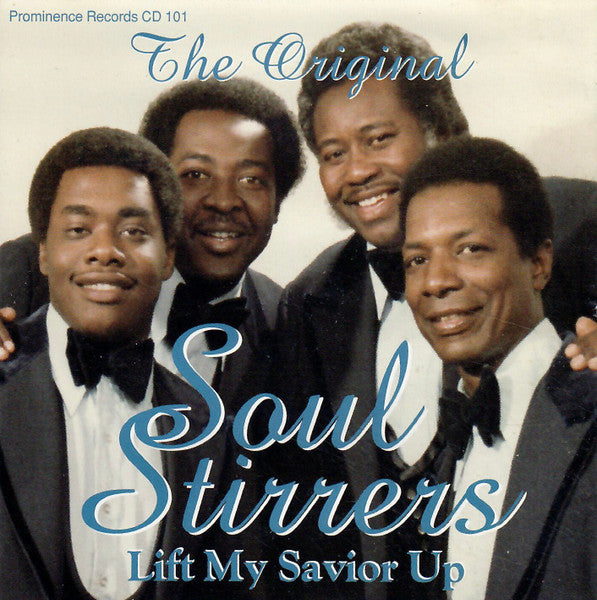 The Original Soul Stirrers "Lift My Savior Up" (CD)-CDs-UnDigable Digs