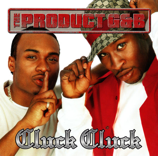 The Product G&B "Cluck Cluck" (CD Single)-CDs-UnDigable Digs