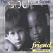 The Soul Of Gospel: Friend Proverbs 18:24 (CD)-CDs-UnDigable Digs