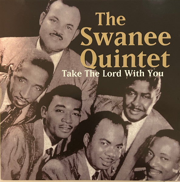 The Swanee Quintet "Take The Lord With You" (CD)-CDs-UnDigable Digs