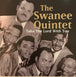 The Swanee Quintet "Take The Lord With You" (CD)-CDs-UnDigable Digs