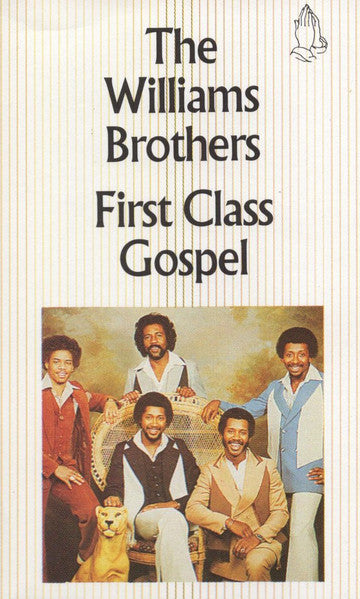 The Williams Brothers "First Class Gospel"-Cassette Tapes-UnDigable Digs