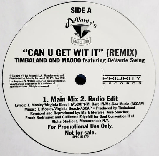 Timbaland & Magoo featuring DeVante Swing "Can U Get Wit It (Remix)" (12" Single)-Vinyl Records-UnDigable Digs