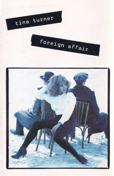 Tina Turner "Foreign Affair"-Cassette Tapes-UnDigable Digs