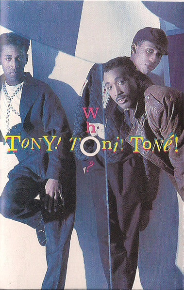 Tony! Toni! Toné! "Who?"-Cassette Tapes-UnDigable Digs