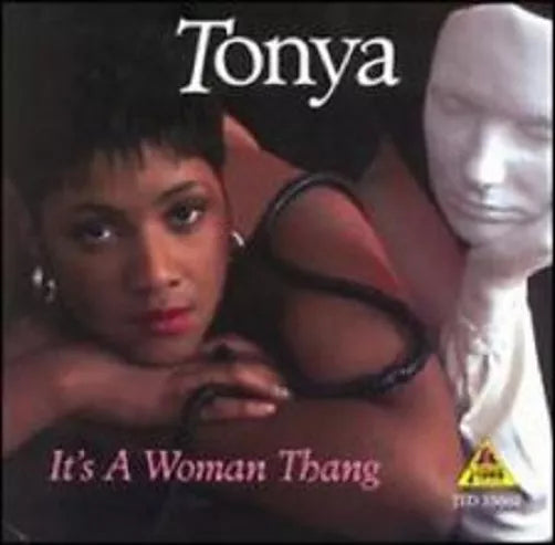 Tonya "It's a Woman Thang" (CD)-CDs-UnDigable Digs