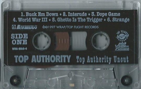 Top Authority "Top Authority Uncut"-Cassette Tapes-UnDigable Digs