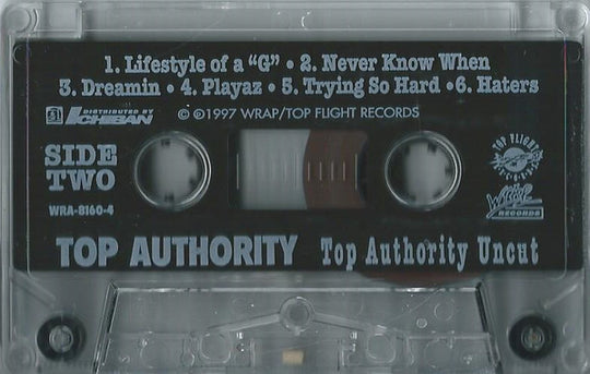 Top Authority "Top Authority Uncut"-Cassette Tapes-UnDigable Digs