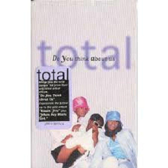 Total "Do You Think About Us" (Cassette Single)-Cassette Tapes-UnDigable Digs
