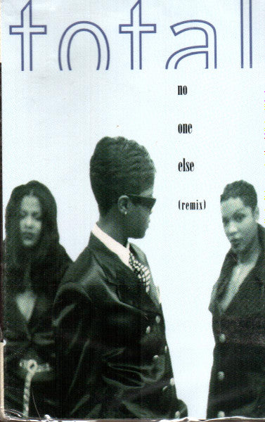 Total "No One Else (Remix)" (Cassette Single)-Cassette Tapes-UnDigable Digs