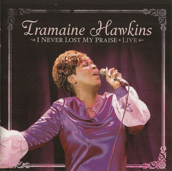 Tramaine Hawkins "I Never Lost My Praise (Live)" (CD)-CDs-UnDigable Digs