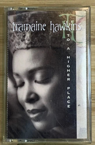 Tramaine Hawkins "To A Higher Place"-Cassette Tapes-UnDigable Digs