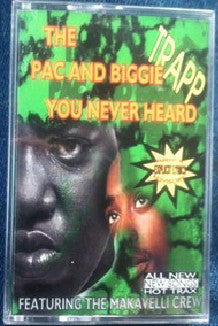 Trapp "The Pac & Biggie You Never Heard"-Cassette Tapes-UnDigable Digs