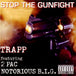 Trapp featuring 2 Pac and Notorious B.I.G. "Stop The Gunfight" (CD)-CDs-UnDigable Digs