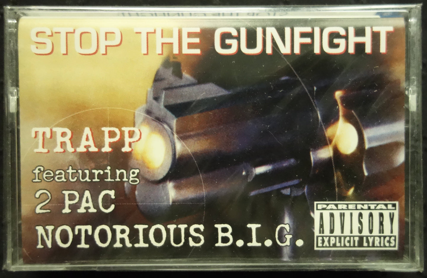 Trapp featuring 2 Pac and Notorious B.I.G. "Stop The Gunfight"-Cassette Tapes-UnDigable Digs