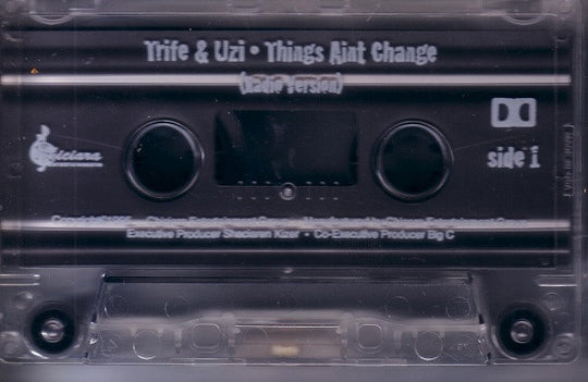 Trife & Uzi "Things Ain't Change" (Single)-Cassette Tapes-UnDigable Digs